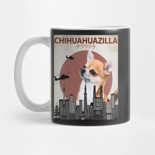 Chihuahuazilla - Chihuahua Dog Giant Monster Mug